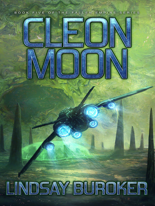 Title details for Cleon Moon (Fallen Empire, Book 5) by Lindsay Buroker - Available